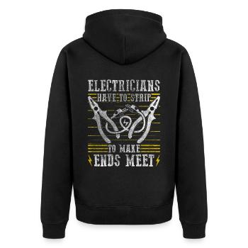 Electricians Strip To Make Ends Meet Elektriker - Unisex Premium Organic Zip Hoodie - black - Back - Nico (187cm)
