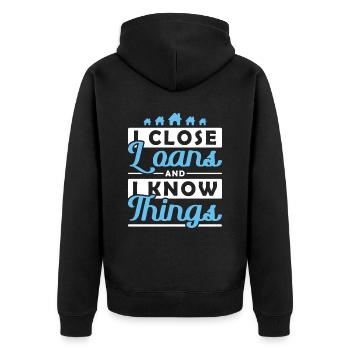 I close Loans and I Know Things Hypothekendarlehen - Unisex Premium Bio Zip Hoodie - Schwarz - Hinten - Nico (187cm)