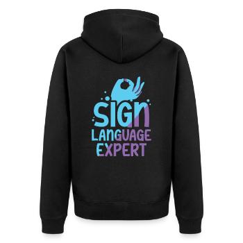 Sign Language Expert Awareness Gestures Signs - Unisex Premium Organic Zip Hoodie - black - Back - Nico (187cm)