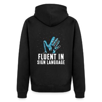 Fluent in sign language Sign Awareness - Unisex Premium Organic Zip Hoodie - black - Back - Nico (187cm)