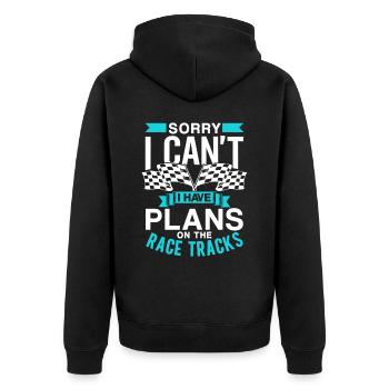 Kann Leider Nicht Ich Habe Pläne Auf Rennstrecken - Unisex Premium Bio Zip Hoodie - Schwarz - Hinten - Nico (187cm)