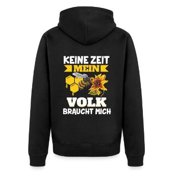 Keine Zeit Mein Volk Braucht Mich Imkerei Imker Bi - Unisex Premium Bio Zip Hoodie - Schwarz - Hinten - Nico (187cm)