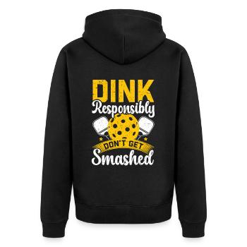Dink Responsibly Don't Get Smashed Pickleball - Unisex Premium Organic Zip Hoodie - black - Back - Nico (187cm)