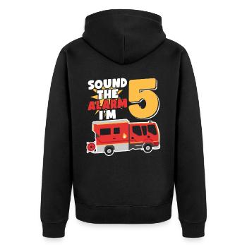 Sound The Alarm I'm 5 | Firefighter Topic - Unisex Premium Organic Zip Hoodie - black - Back - Nico (187cm)