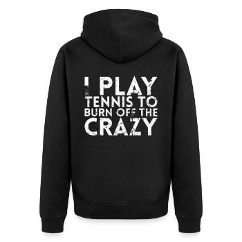 I Play Tennis To The Crazy Design - Unisex Premium Organic Zip Hoodie - black - Back - Nico (187cm)