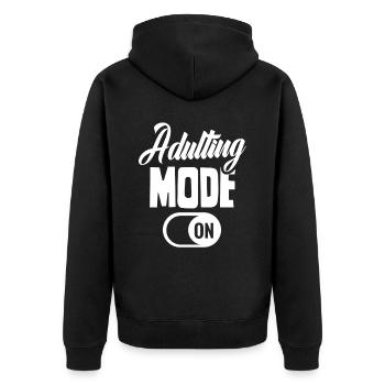 Erwachsen Werden Modus An Geburtstag Erwachsener - Unisex Premium Bio Zip Hoodie - Schwarz - Hinten - Nico (187cm)