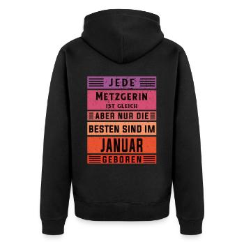 Fleischer Geburtstag Januar geboren Metzgerin - Unisex Premium Bio Zip Hoodie - Schwarz - Hinten - Nico (187cm)