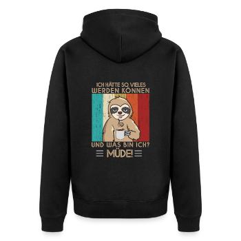 Ich hätte so vieles werden können und ich bin müde - Unisex Premium Bio Zip Hoodie - Schwarz - Hinten - Nico (187cm)