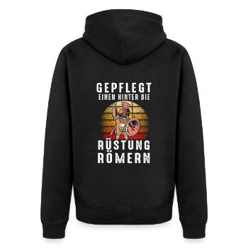 Gepflegt Einen Hinter Die Rüstung Römern - Unisex Premium Bio Zip Hoodie - Schwarz - Hinten - Nico (187cm)