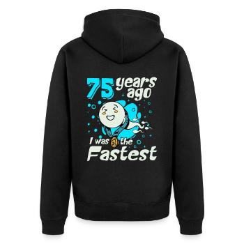 75 Years Ago I Was The Fastest 75. Geburtstag - Unisex Premium Bio Zip Hoodie - Schwarz - Hinten - Nico (187cm)