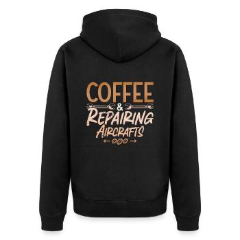 Aircraft Mechanic Coffee And Repairing Aircrafts - Unisex Premium Organic Zip Hoodie - black - Back - Nico (187cm)