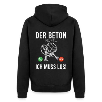Der Beton ruft ich muss los Betonbauer - Unisex Premium Bio Zip Hoodie - Schwarz - Hinten - Nico (187cm)