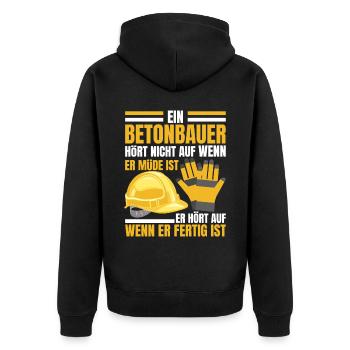 Ein Betonbauer hört auf wenn er fertig ist - Unisex Premium Bio Zip Hoodie - Schwarz - Hinten - Nico (187cm)