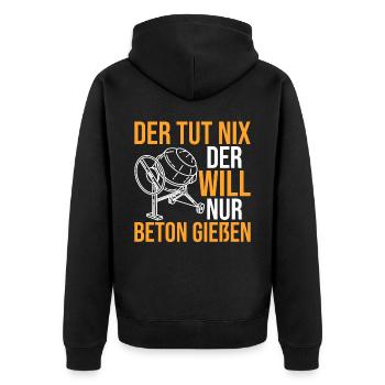 Der tut nix der will nur Beton gießen Betonbauer - Unisex Premium Bio Zip Hoodie - Schwarz - Hinten - Nico (187cm)