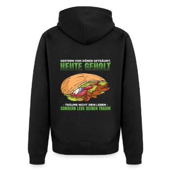 Gestern Vom Döner Geträumt, Heute Geholt Träume Ni - Unisex Premium Bio Zip Hoodie - Schwarz - Hinten - Nico (187cm)