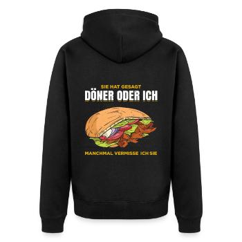Sie Hat Gesagt Döner Oder Ich Manchmal Vermisse Ic - Unisex Premium Bio Zip Hoodie - Schwarz - Hinten - Nico (187cm)