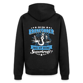 Kranführer Kran Sprüche Kranfahrer - Unisex Premium Bio Zip Hoodie - Schwarz - Hinten - Nico (187cm)