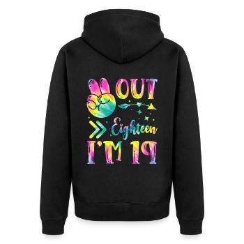 Peace Out Eighteen I'm 19 | Tie Dye Themed - Unisex Premium Bio Zip Hoodie - Schwarz - Hinten - Nico (187cm)