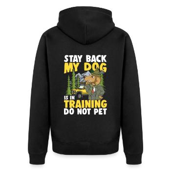 Stay Back My Dog Is In Training Do Not Pet für - Unisex Premium Bio Zip Hoodie - Schwarz - Hinten - Nico (187cm)