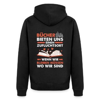 Bücher Bieten Uns Einen Zufluchtsort Wenn Wir Blei - Unisex Premium Bio Zip Hoodie - Schwarz - Hinten - Nico (187cm)