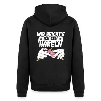 Mir Reichts Ich Geh Häkeln - Unisex Premium Bio Zip Hoodie - Schwarz - Hinten - Nico (187cm)