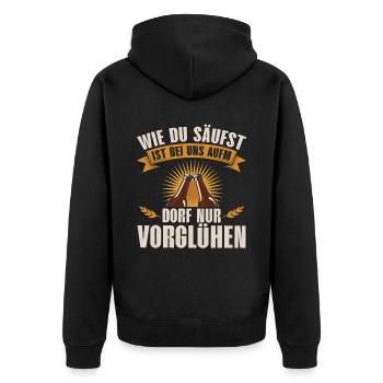 WEI DU SÄUFST IS ONLY IN FRONT OF US IN THE VILLAGE - Unisex Premium Organic Zip Hoodie - black - Back - Nico (187cm)