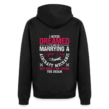 Aircraft Mechanic I Never Dreamed Marrying Plane - Unisex Premium Organic Zip Hoodie - black - Back - Nico (187cm)