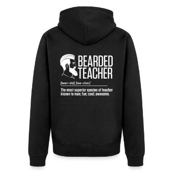 Bearded Teacher Who Teaches School Life - Unisex Premium Organic Zip Hoodie - black - Back - Nico (187cm)