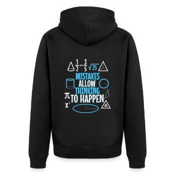 Mistakes Allow Thinking To Happen - Unisex Premium Organic Zip Hoodie - black - Back - Nico (187cm)