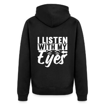 Deaf Deaf-mute Deaf - Unisex Premium Organic Zip Hoodie - black - Back - Nico (187cm)