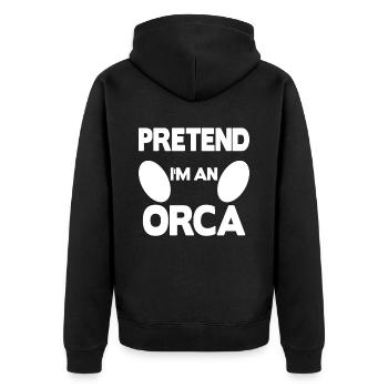 Pretend i'm an Orca - Unisex Premium Organic Zip Hoodie - black - Back - Nico (187cm)
