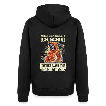 Beruflich Wollte Ich Schon Immer Was Mit Menschen - Unisex Premium Bio Zip Hoodie - Schwarz - Hinten - Nico (187cm)