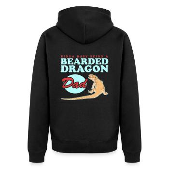 Bearded Dragon Dad | Bearded Dragon Reptiles Gift - Unisex Premium Organic Zip Hoodie - black - Back - Nico (187cm)
