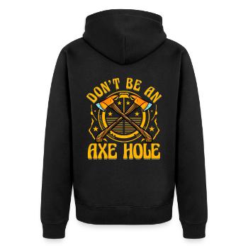 Don't be an Axe Hole - Unisex Premium Organic Zip Hoodie - black - Back - Nico (187cm)