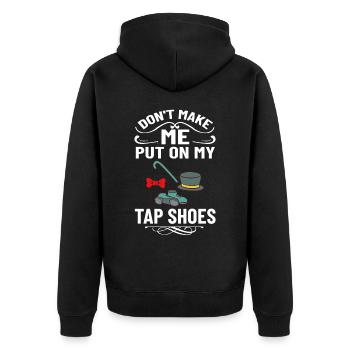 Stepptanz Anfänger Schuhe Musik lernen Tänzer - Unisex Premium Bio Zip Hoodie - Schwarz - Hinten - Nico (187cm)
