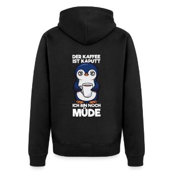 Der Kaffee Ist Kaputt Ich Bin Noch Müde Pinguin - Unisex Premium Bio Zip Hoodie - Schwarz - Hinten - Nico (187cm)