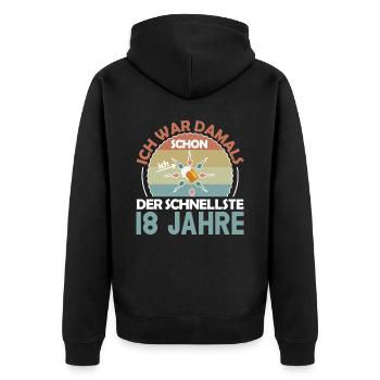 Ich war damals schon der Schnellste 18. Geburtstag - Unisex Premium Bio Zip Hoodie - Schwarz - Hinten - Nico (187cm)