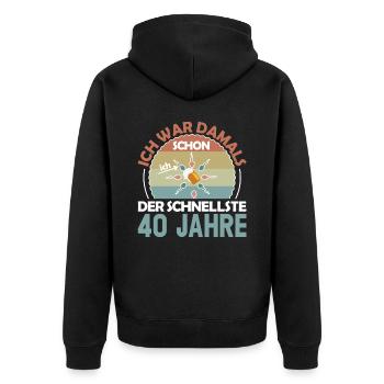 Ich war damals schon der Schnellste 40. Geburtstag - Unisex Premium Bio Zip Hoodie - Schwarz - Hinten - Nico (187cm)