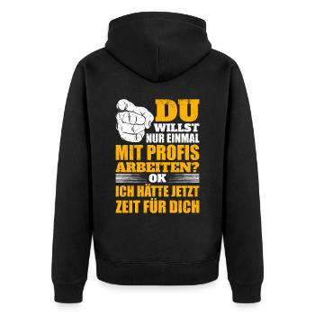 Nur einmal mit Profis arbeiten - Unisex Premium Bio Zip Hoodie - Schwarz - Hinten - Nico (187cm)