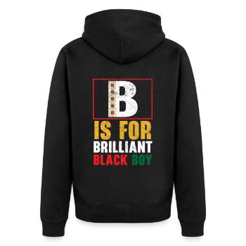 B Is For Brilliant Black Boy Black History Month - Unisex Premium Organic Zip Hoodie - black - Back - Nico (187cm)