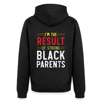 Ich bin das Ergebnis von Black Strong Parents Black Pride - Unisex Premium Bio Zip Hoodie - Schwarz - Hinten - Nico (187cm)