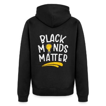 Black Minds Matter Black History Month Black Pride - Unisex Premium Organic Zip Hoodie - black - Back - Nico (187cm)