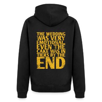 The wedding was very emotional, even the cake - Unisex Premium Organic Zip Hoodie - black - Back - Nico (187cm)