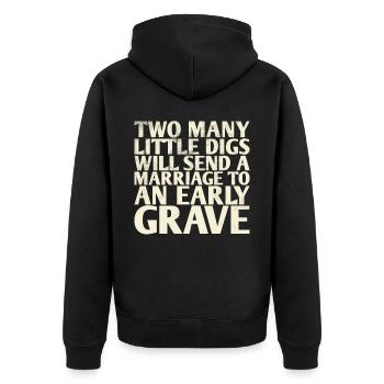 Zwei Viele Kleine Ausgrabungen Werden Eine Ehe - Unisex Premium Bio Zip Hoodie - Schwarz - Hinten - Nico (187cm)