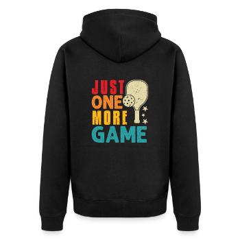 Just One More Game Funny Pickleball - Unisex Premium Organic Zip Hoodie - black - Back - Nico (187cm)