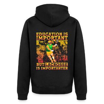 Education is important but Lacrosse is importanter - Unisex Premium Bio Zip Hoodie - Schwarz - Hinten - Nico (187cm)