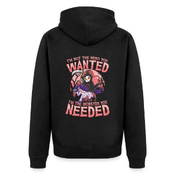 I'm Not The Hero You Wanted I'm The Monster You - Unisex Premium Bio Zip Hoodie - Schwarz - Hinten - Nico (187cm)