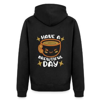 Mental Health Coffee Have A Brewtiful Day Anxiety - Unisex Premium Organic Zip Hoodie - black - Back - Nico (187cm)