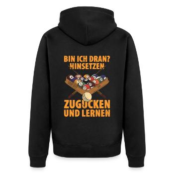 Bin Ich Dran? Hinsetzen Zugucken Und Lernen - Unisex Premium Bio Zip Hoodie - Schwarz - Hinten - Nico (187cm)