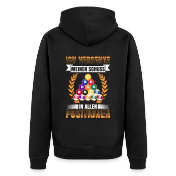 Ich Versenke Meinen Schuss In Allen Positionen - Unisex Premium Bio Zip Hoodie - Schwarz - Hinten - Nico (187cm)